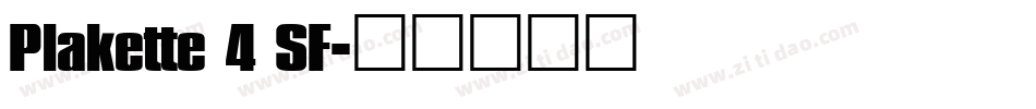 Plakette 4 SF字体转换